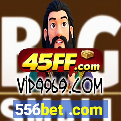 556bet .com